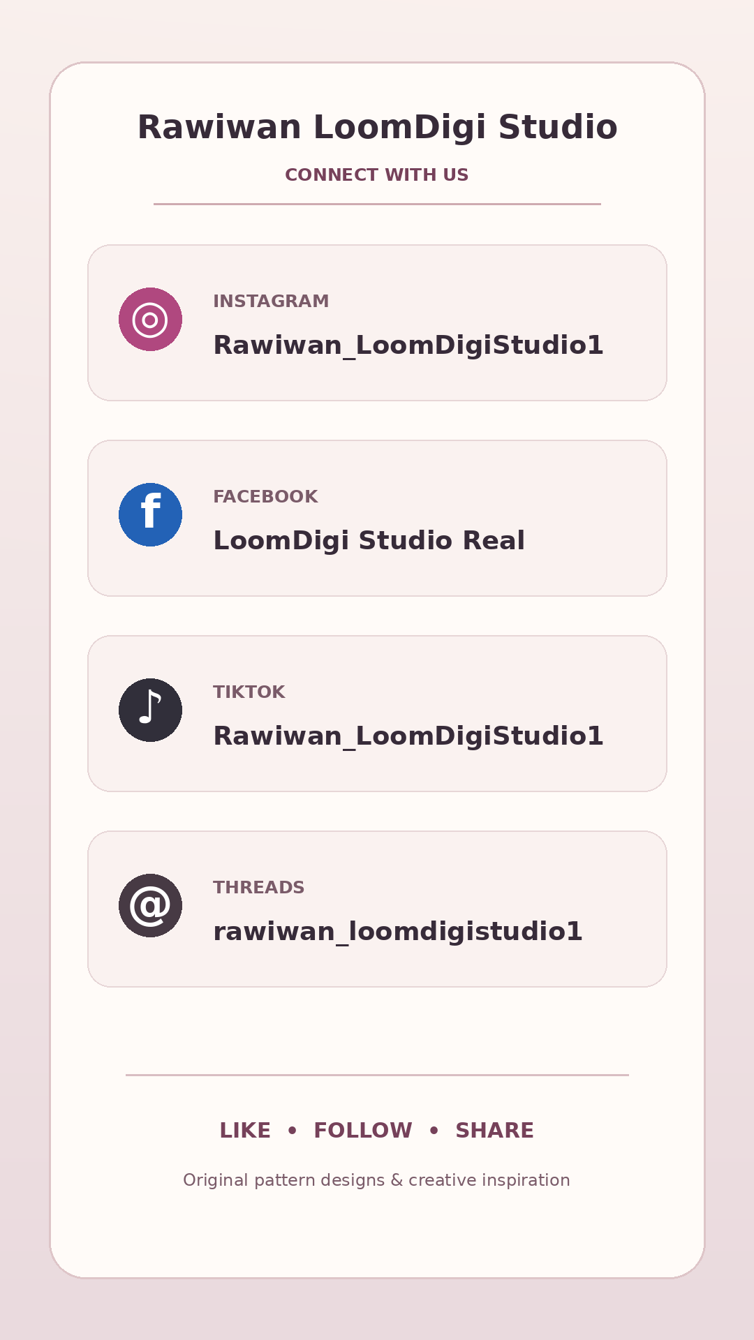 Rawiwan LoomDigi Studio social media information: Instagram and TikTok Rawiwan_LoomDigiStudio1; Facebook LoomDigi Studio Real; Threads rawiwan_loomdigistudio1.